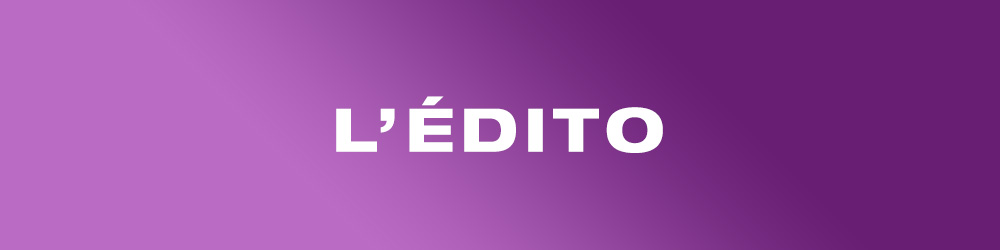 L'édito de Salama Magazine